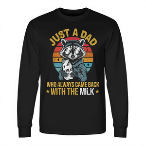 Juste un papa qui revient toujours avec la tasse de lait, t-shirt à manches longues, cadeau pour la fête des pères - Product Image 2