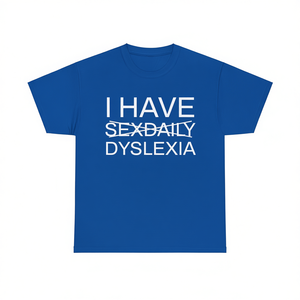 Maglietta per dislessici, divertente t-shirt con meme, regalo scherzoso, umorismo inadeguato, abbigliamento promozionale - Product Image 2