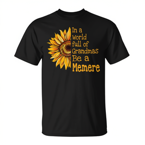 Dans un monde plein de grand-mères, soyez une Memere : T-shirt tournesol pour grand-mère française et canadienne - Product Image 3