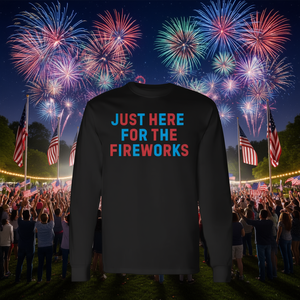 Maglietta a maniche lunghe Just Here For The Fireworks 4 luglio Patriotic Usa - Product Image 3