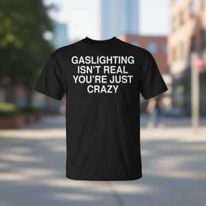 T-shirt à col rond pour adultes, motif 'Gaslighting n'est pas réel', pour hommes et femmes, T-shirt promotionnel à manches courtes - Product Image 2