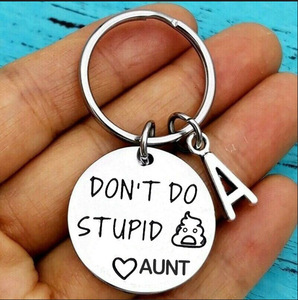 NE <span class=keywords><strong>PAS</strong></span> FAIRE STUPIDE porte-clés lettrage de marque ronde en gros Vente à chaud porte-clés en acier inoxydable mode personnalisée - Product Image 3