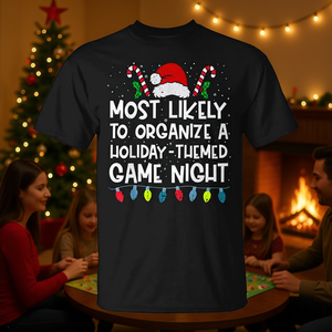 Camiseta con la frase 'Más Probable de Organizar una Noche de Juegos con Temática Festiva', Camiseta Familiar Divertida para Navidad - Product Image 3