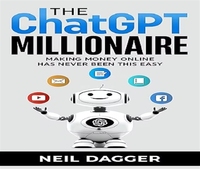 Le millionnaire ChatGPT de Neil - Livre de succès en anglais de haute qualité, format broché, sur l'économie, les finances et les affaires
