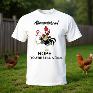 T-shirt promozionale con stampa 'Abracadabra Nope You're Still a Chicken' - Product Image 2