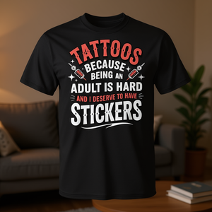 Camiseta con estampado de tatuajes: Porque ser adulto es difícil, ropa promocional - Product Image 3