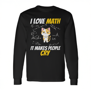 T-shirt à manches longues « J'aime les mathématiques, ça fait pleurer les gens » - Cadeau pour professeur de mathématiques - Product Image 2