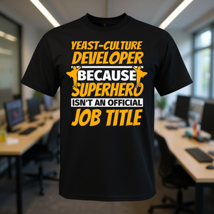 T-shirt humoristique pour hommes et femmes, avec inscription « Yeast Culture Developer », t-shirt drôle avec titre de poste - Product Image 3