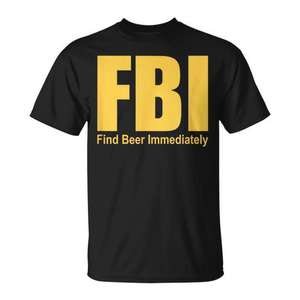 Camiseta Promocional FBI Find Beer Immediately - Product Image 1