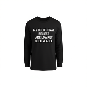 Camiseta Promocional de Manga Larga con Frases Divertidas 'Mis Creencias Delirantes Son' - Product Image 3