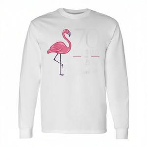 <b>Flamingo</b> 70th Birthday Long Sleeve T-<b>Shirt</b> Adult Unisex Crew Neck Digital Printing Party Celebration <b>Shirt</b> - Product Image 3