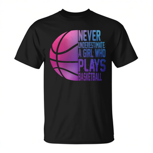 T-shirt de basket-ball pour femmes - Ne sous-estimez jamais une fille qui joue au basket-ball - Product Image 2