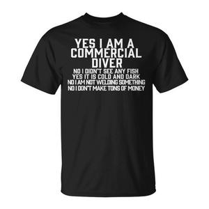 Camiseta promocional negra para hombre con la inscripción Yes I Am A Commercial Diver - Product Image 1