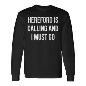 Camiseta de manga larga de Hereford City con diseño de Calling And I Must Go - Product Image 2