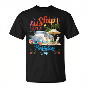 Camiseta Aw Ship Its A Birthday Trip, camiseta informal con cuello redondo unisex para adultos - Product Image 2