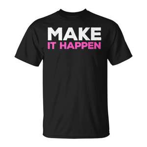 Camiseta Promocional Make It Happen - Product Image 1