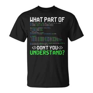 Quelle partie du message ne comprenez-vous pas ? T-shirt pour programmeurs et passionnés d'informatique - Product Image 1