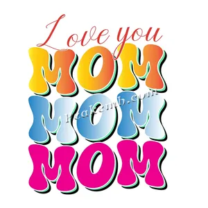 핫 세일 DTF 열 프레스 전송 어머니의 날 휴일 의류를위한 "엄마 사랑해" 디자인