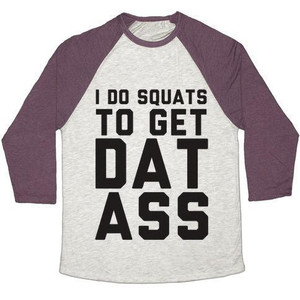 I Do Squats to Get Dat Ass Unisex Tri-Blend <b>Baseball</b> <b>Tee</b> - Product Image 3