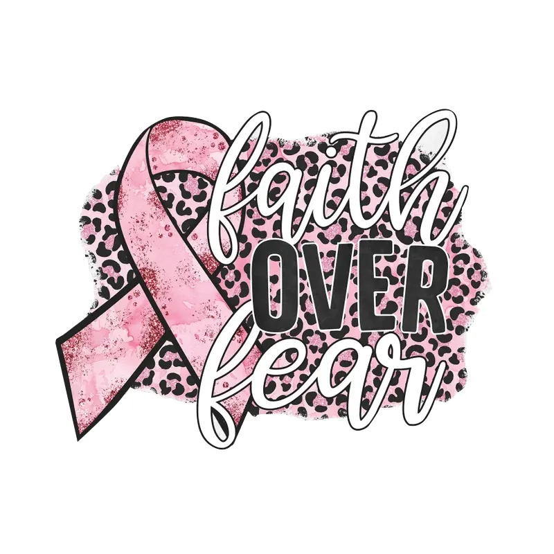Trasferimento all'ingrosso di FAITH over fear DTF per la consapevolezza del cancro al seno