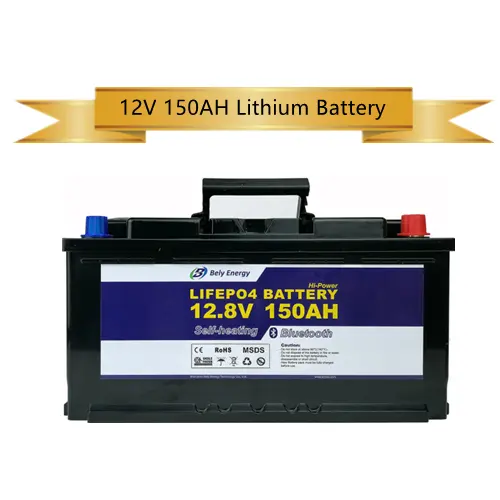 Bely Low Temperature 12V 150AH battery lithium iron phosphate with bluetooth & heating for energy storage, Motorhome