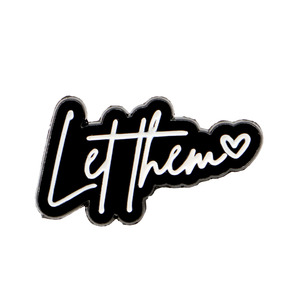 Spilla smaltata con citazione umoristica e ispiratrice "Let Them", distintivo da bavero, accessori per abbigliamento, gioielli di moda, regali - Product Image 3