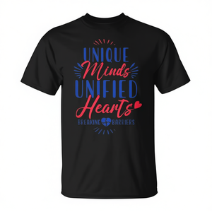 Unique Minds Unified Hearts Breaking Barriers - Camiseta especial y bonita - Product Image 2