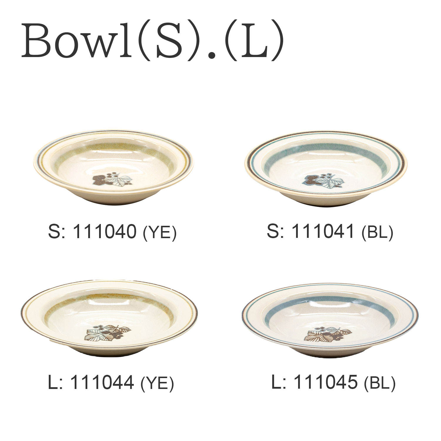 Bowl (S)(L)