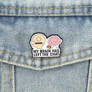 Pin de esmalte divertido con cita de humor: Mi cerebro ha salido del <span class=keywords><strong>chat</strong></span>. Broche, insignia de solapa, joyería de moda, regalo para amigos. - Product Image 3
