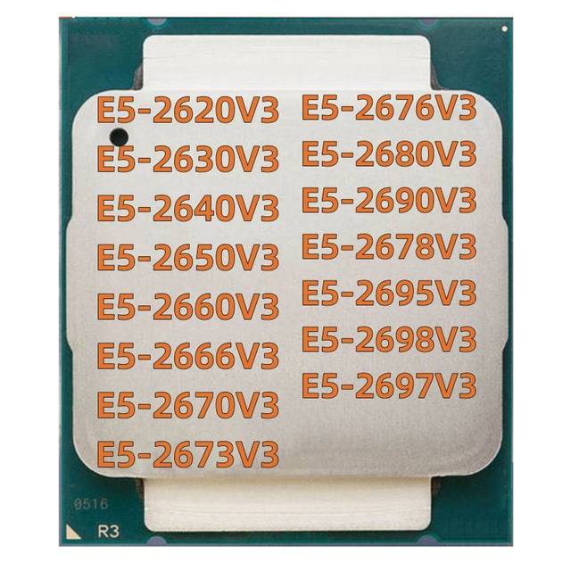 Xeon Processor Cpu E5 2620V3 2630V3 2640V3 2650V3 2660V3 2670V3 2680V3 2690V3 2678V3