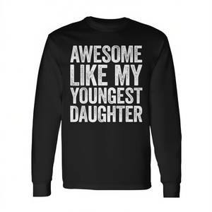 T-shirt à manches longues unisexe à col rond pour adulte, motif « Awesome Like My Youngest Daughter », cadeau pour réunion de famille - Product Image 2