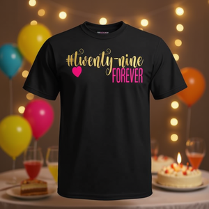 T-shirt humoristique pour le 29e anniversaire, 29 Forever Twenty Nine, T-shirt promotionnel personnalisable - Product Image 3