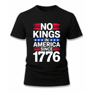 T-shirt No Kings In America Since 1776, chemises patriotiques avec drapeau américain, col rond, en coton peigné - Product Image 1