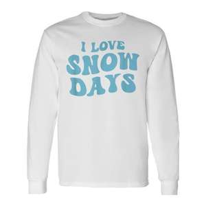 T-shirt à manches longues I Love Snow Days pour les amateurs de neige et les enseignants - Product Image 1