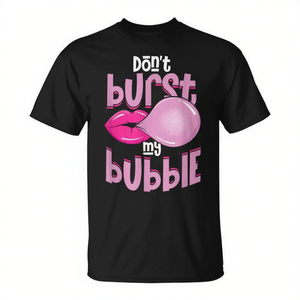 T-shirt graphique 'Don't Burst My Bubble Chewing Gum', vêtement promotionnel unique - Product Image 2