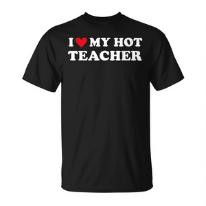 Camiseta I Love My Hot Teacher, camiseta promocional del primer día de clases - Product Image 2