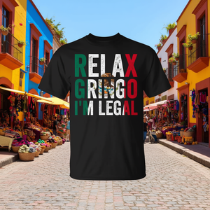 Camiseta Relax Gringo I'm Legal México con diseño de inmigrante mexicano - Product Image 3