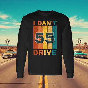 Camiseta retro de manga larga con estampado de cumpleaños I Cant Drive 55 - Product Image 3