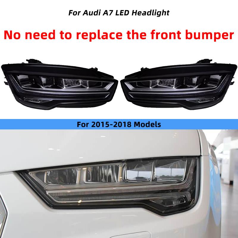 For Audi A7 2015-2018 No need to replace the front bumper