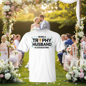 T-shirt graphique « Trophy Husband Is Exhausting » pour mariage - Product Image 3