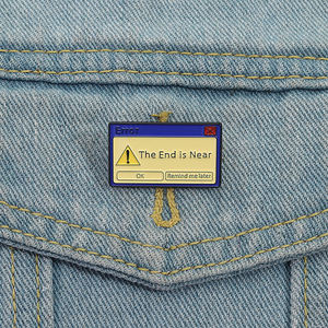Pin esmaltado <span class=keywords><strong>de</strong></span> error <span class=keywords><strong>de</strong></span> ordenador, broche <span class=keywords><strong>de</strong></span> mensaje emergente divertido, Digital insignia <span class=keywords><strong>de</strong></span> estilo, regalo <span class=keywords><strong>de</strong></span> joyería para amigos, venta al por mayor - Product Image 1