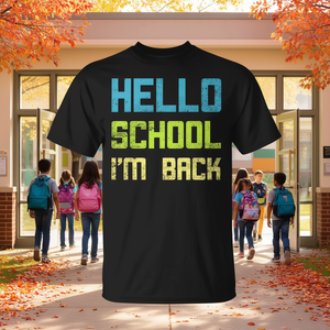 T-shirt 'Hello School I'm Back' - Promozionale, Personalizzabile in Taglia e Colore - Product Image 3