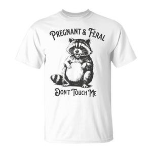 Camiseta promocional con humor sobre el embarazo: Feral and Pregnant Don't Touch Me - Product Image 1