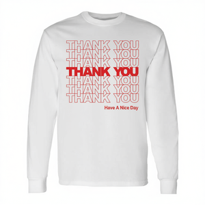 Camiseta Promocional de Manga Larga con la Frase 'Gracias, Que Tenga un Buen Día' - Product Image 2