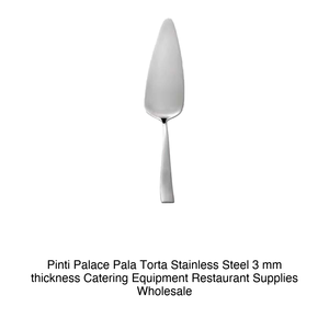Pinti Palace <b>Cake</b> <b>Server</b> 18/10 Stainless Steel, 3 mm Thick Pintinox - Product Image 2