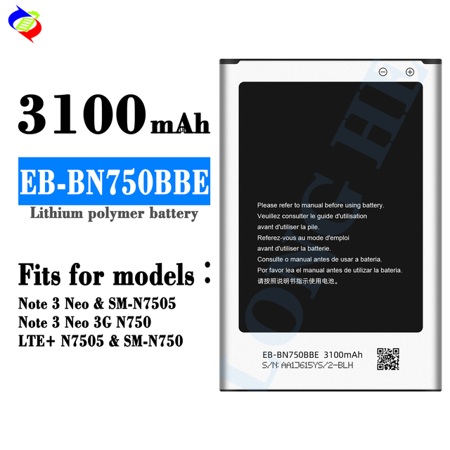 EB-BN750BBE 3100mAh Replacement Battery for Samsung Note 3 Neo /SM-N7505/Note 3/Neo 3G/N750LTE+/N7505 /SM-N750