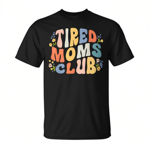 T-shirt da donna del Tired Moms Club, regalo per la festa della mamma, girocollo nero - Product Image 2