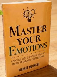 Maîtrisez vos émotions, livre de Thibaut Meurisse, livre anglais sur l'aide à la personne, la motivation et la croissance personnelle, à lire - Product Image 3