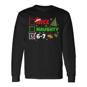T-shirt a maniche lunghe Nice Naughty List 6-7 Christmas Meme - Product Image 1