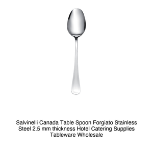 Cuillère à dîner forgée Salvinelli Canada en acier inoxydable 18/10, épaisseur 2,5 mm - Product Image 2